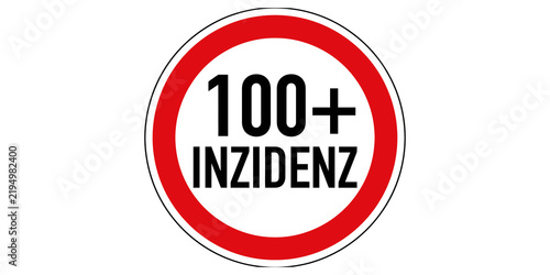 Quadro su tela Red circle sign with german text 100+ Inzidenz on transparent background