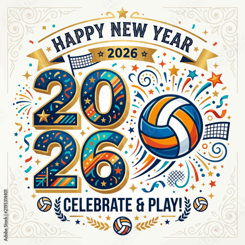 Happy New Year 2026 Celebrate And Play Volleyball Graphics