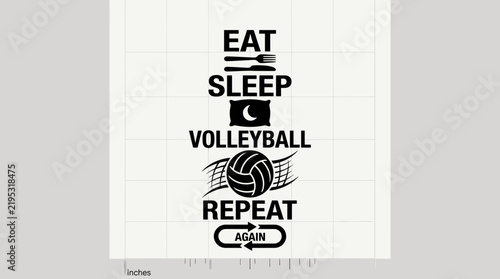 Eat Sleep Volleyball Repeat Graphic Design For Fans
