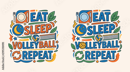 Eat Sleep Volleyball Repeat Graphic Design With Decorative Elements
