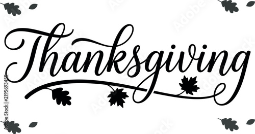 Elegant hand lettered thanksgiving greeting with autumn leaves and decorative swirls