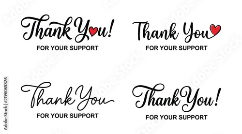Four variations of thank you for your support lettering with gratitude
