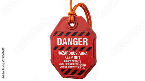 Red Danger Hazardous Area Keep Out Tag with Black Stripes and Orange Cord.