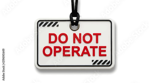 Do Not Operate safety tag with bold red text.