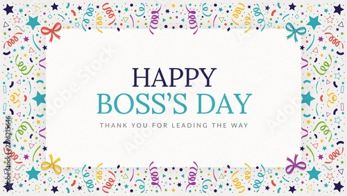 Happy Boss's Day greeting card with colorful confetti border, celebratory corporate appreciation banner, professional thank you message for leadership