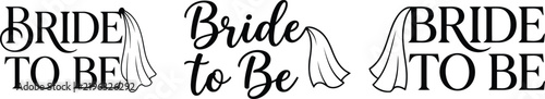 Set of three black and white bride to be calligraphy designs for wedding party decorations and crafts