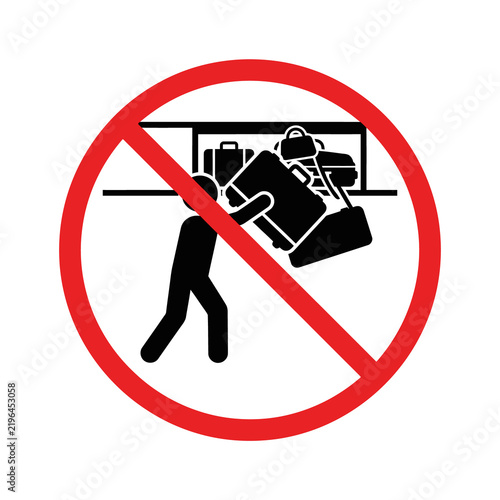 Fotografía No luggage prohibition sign with pictogram of person carrying heavy bags, indicating restriction on baggage transport