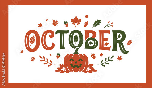October Autumn Greeting Design with Pumpkin, Leaves and Seasonal Typography