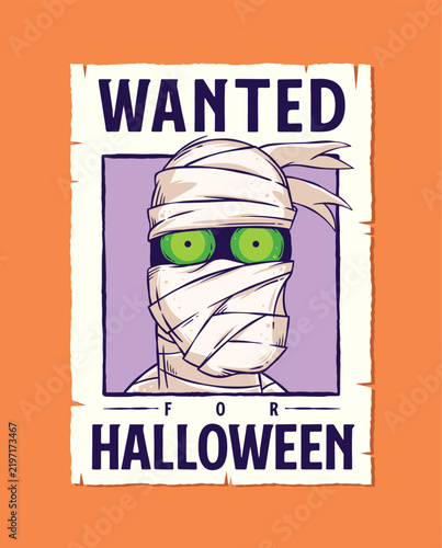 Wanted halloween poster for mummy monster vector illustration