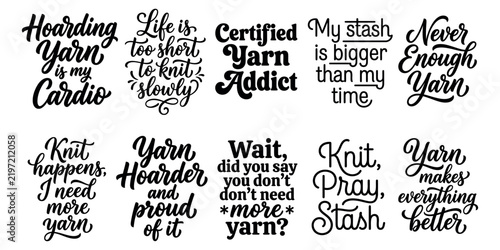 Bild auf Leinwand Set of funny knitting and yarn quotes with hand drawn lettering typography for craft projects and hobby designs Minimal Typography text bundle collection
