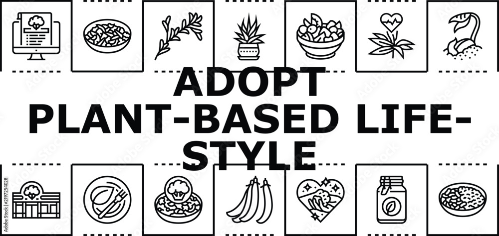 Obraz premium Adopt plant-based lifestyle banner infographic. Nutrition legumes, vegan vegetables, sustainability wellness icon vector illustration