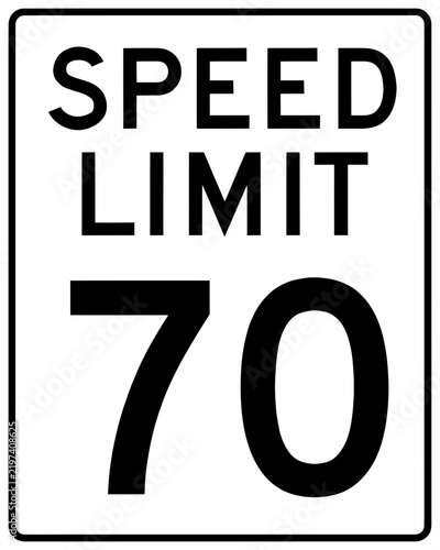 Speed Limit Seventy Sign Isolated On Clear Background