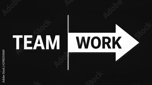 Teamwork text animation with white forward arrow on black background