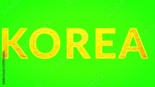 Korea word written in golden 3D typography on a green screen.