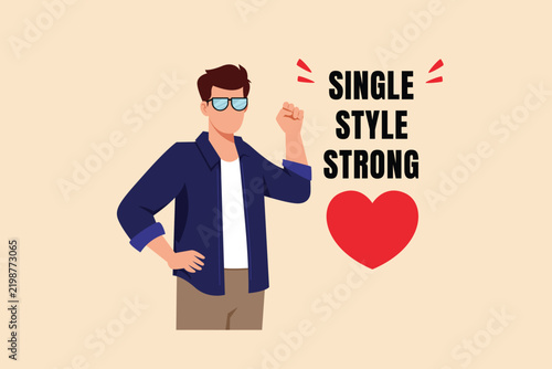 Confident young man, single, style, strong. Single's day concept. Colored flat graphic vector ilustration isolated