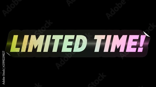 Limited Time - Holographic Sale Sticker Loop On Alpha Background