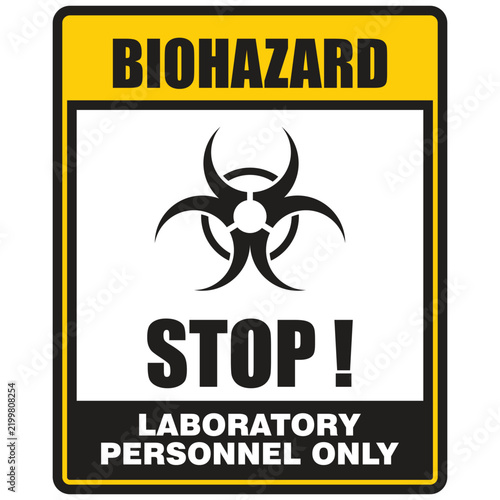 Stop, Biohazard, Laboratory personnel only. sign vector