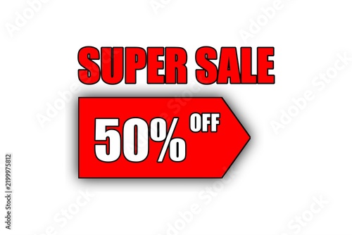 Super Sale 50% Off Banner Template For Business. Super Sale Up To 50 persent off  discount sale banner, promotion flyer, retro label. 3d illustration.