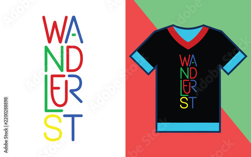 Wanderlust vertical typography quote on a black t-shirt with colorful stacked lettering style