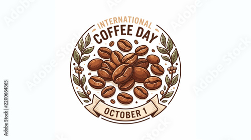 International Coffee Day Emblem with Roasted Coffee Beans and Botanical Leaves Vector Illustration