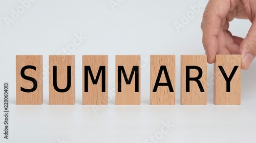 Summary concept. Summarize business performance and key findings using wooden blocks, symbolizing evaluation, strategic planning and decision making.
