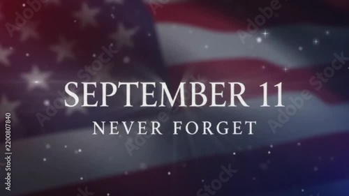 September 11 Remembrance – Never Forget Text Animation