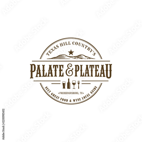 A retro badge logo for a Texas Hill Country guide, featuring the words 'Palate & Plateau' in a bold Western-style font. The design incorporates landscape, star, and food or wine icons.