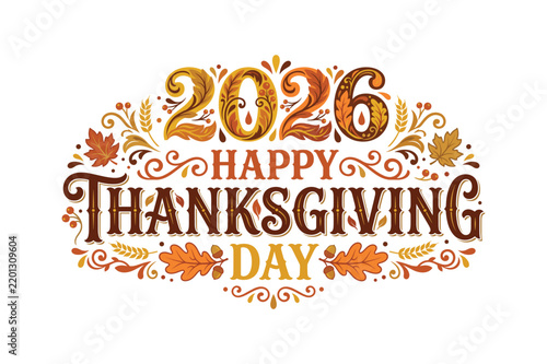 Happy Thanksgiving Day vector graphic with autumn text 2026 and fall foliage
