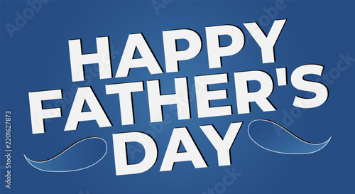 Happy father s day typography with blue background and decorative swirls