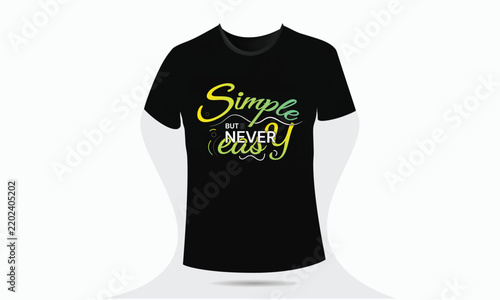 Typography T-shirt design, motivational quotes, black lettering tshirt realistic mockup with short sleeves