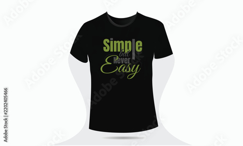 Typography T-shirt design, motivational quotes, black lettering tshirt realistic mockup with short sleeves
