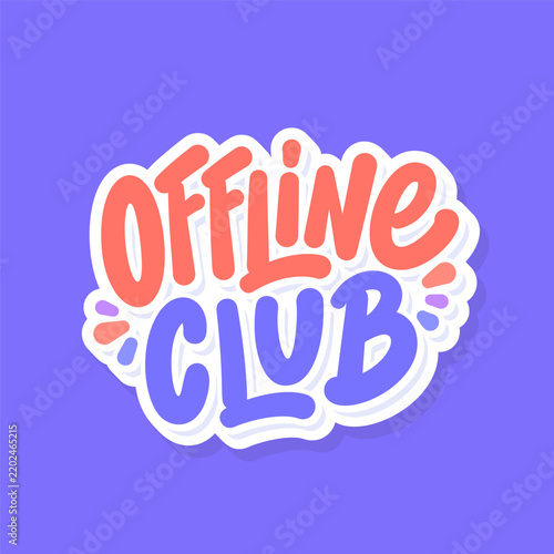 Offline Club Bold Handwritten Lettering Vector Banner
