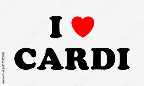 I LOVE CARDI Bold Retro Typography with Red Heart on White Background
