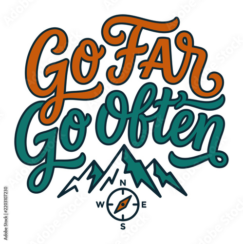 Typography badge featuring mountain range and compass graphic with text go far go often.