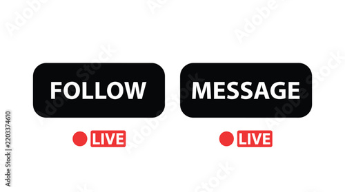 Modern black and white social media buttons with live indicators for follow and message engagement