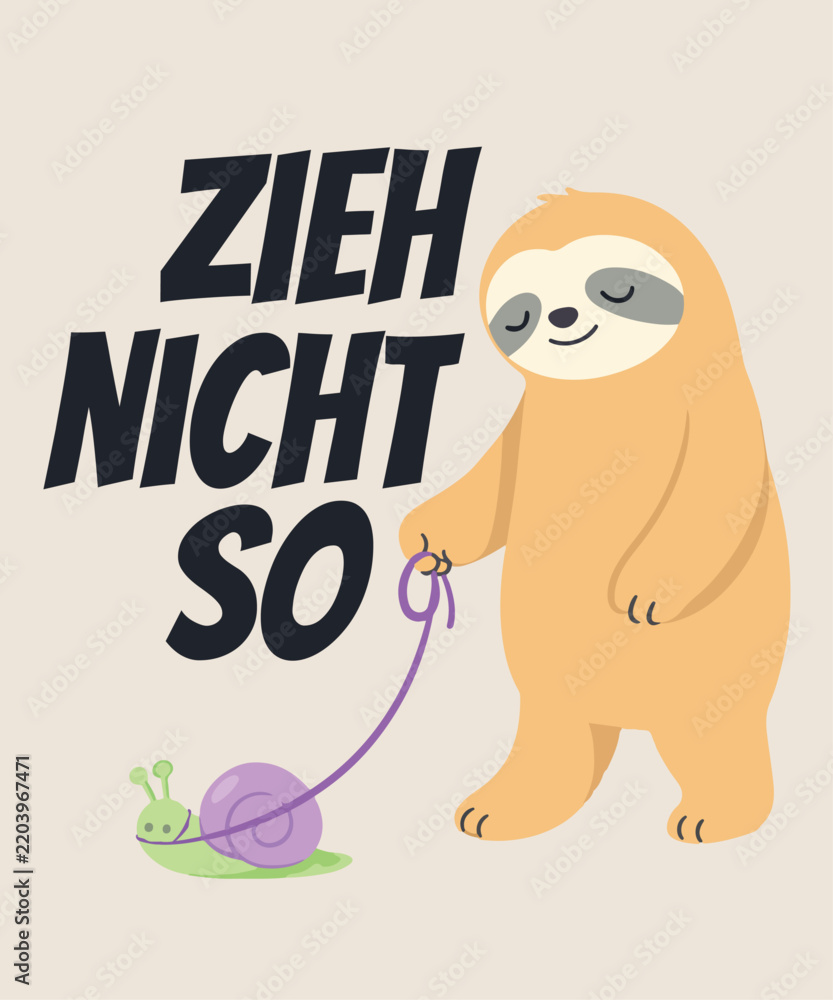 Obraz premium Playful sloth with a humorous quote design