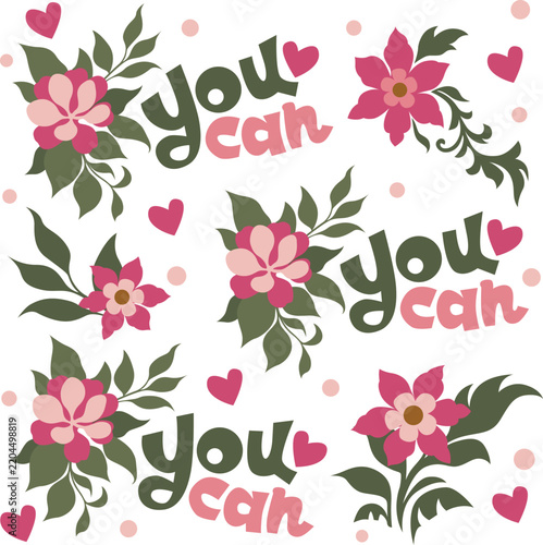 Floral Flower You Can Quotes Pattern Seamless