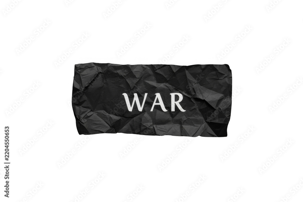 Obraz premium War Word on Black Crumpled Paper Isolated