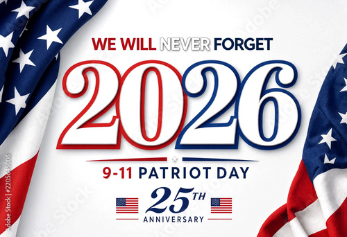 Patriot Day Anniversary Commemorative Design Featuring American Flags And Year 2026