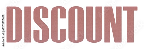 DISCOUNT word with terracotta colored fabric texture on white background.