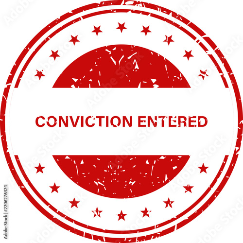 Red grunge rubber stamp with Conviction Entered text isolated on a white surface