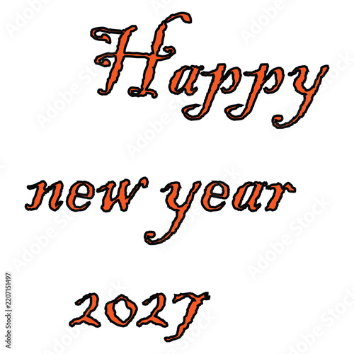 Happy New Year 2027 handwritten typography quote in orange calligraphy script isolated on white background, festive banner text design for holiday greeting cards and party invitations.