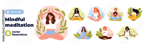 Set of women practicing mindful meditation in lotus pose, surrounded by leaves and soft abstract shapes. Calm wellness scenes express relaxation, balance, breathing, serenity vector illustration