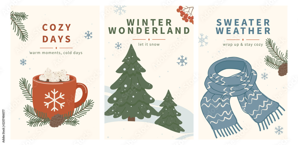 Fototapeta premium Set of three cozy winter posters with hot cocoa, snowy forest and knitted scarf. Seasonal winter illustrations with snowflakes and evergreen branches for greeting cards, banners and social media.