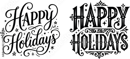 Happy Holidays hand drawn lettering typography quote set with vintage calligraphy ornament elements for Christmas greeting card vector illustration