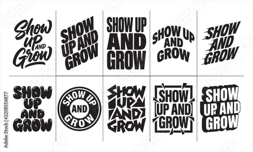 Show Up and Grow bold motivational typography collection