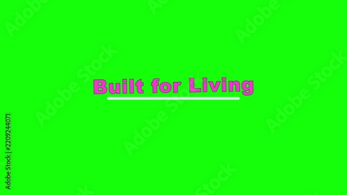 Built for Living Baseline Wave Text Animation on Green Screen