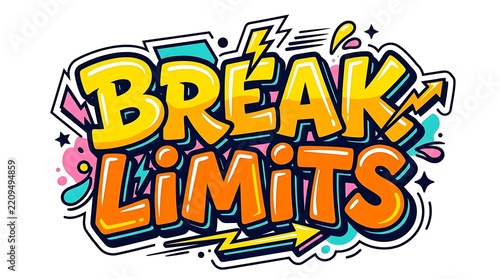 Break Limits Motivational Typography Retro Graffiti Style Quote