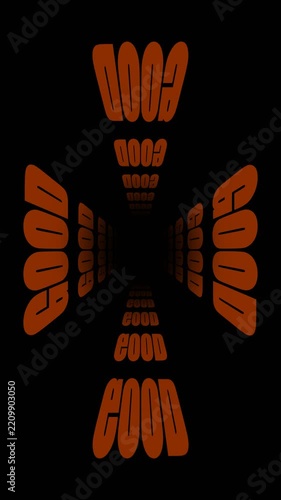 Kinetic typography animation featuring the word good repeating in a dark orange perspective optical tunnel background