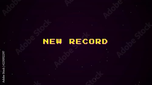 Classic Arcade 8-Bit Retro Style Showing a Pixelated New Record Achievement Screen. 4K Video